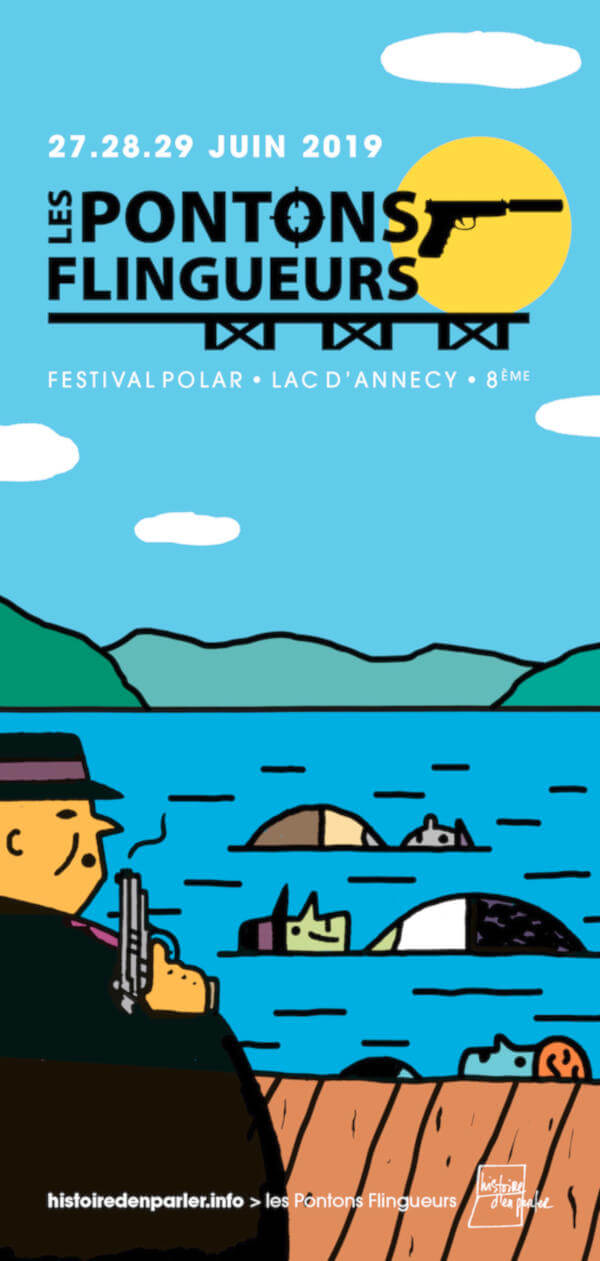 Les pontons flingueurs pontons flingueurs 2019 festival du polar 2019